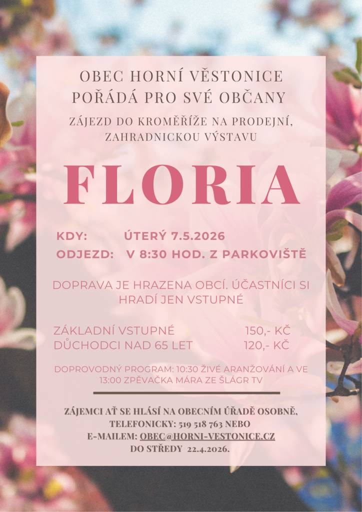 Obec Horní Věstonice pořádá pro své občany zájezd do Kroměříže na prodejní zahradnickou výstavu.