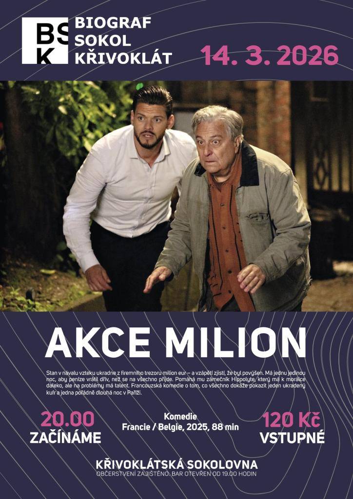 Biograf Sokol Křivoklát pořádá v sobotu 14.3. od 20 hod.  promítání komedie Akce milion (Francie/Belgie). Bližší informace na přiloženém plakátu.