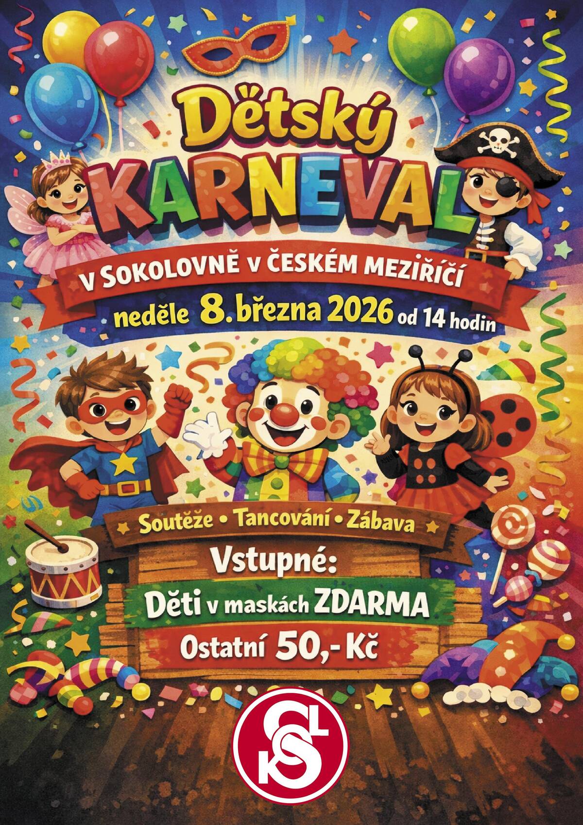 Dnes dětský karneval v sokolovně od 14 hodin.