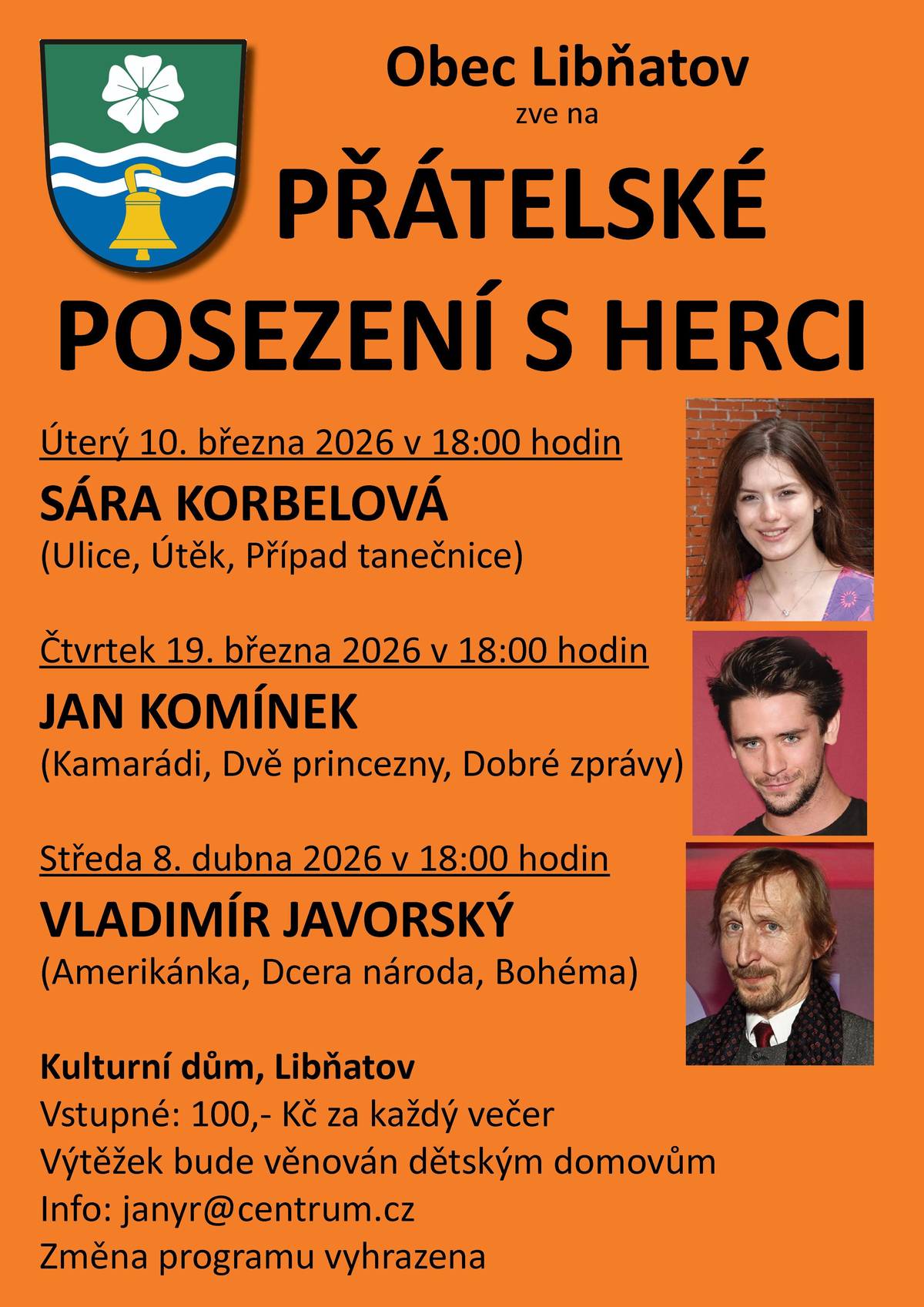 Herečka Sára Korbelová dorazí už v úterý do kulturního domu v Libňatově! Přijďte si poslechnout povídání s mladou dívkou, kterou znáte třeba ze seriálu Ulice. Výtěžek z dobrovolného vstupného bude věnovaný dětem z dětských domovů.