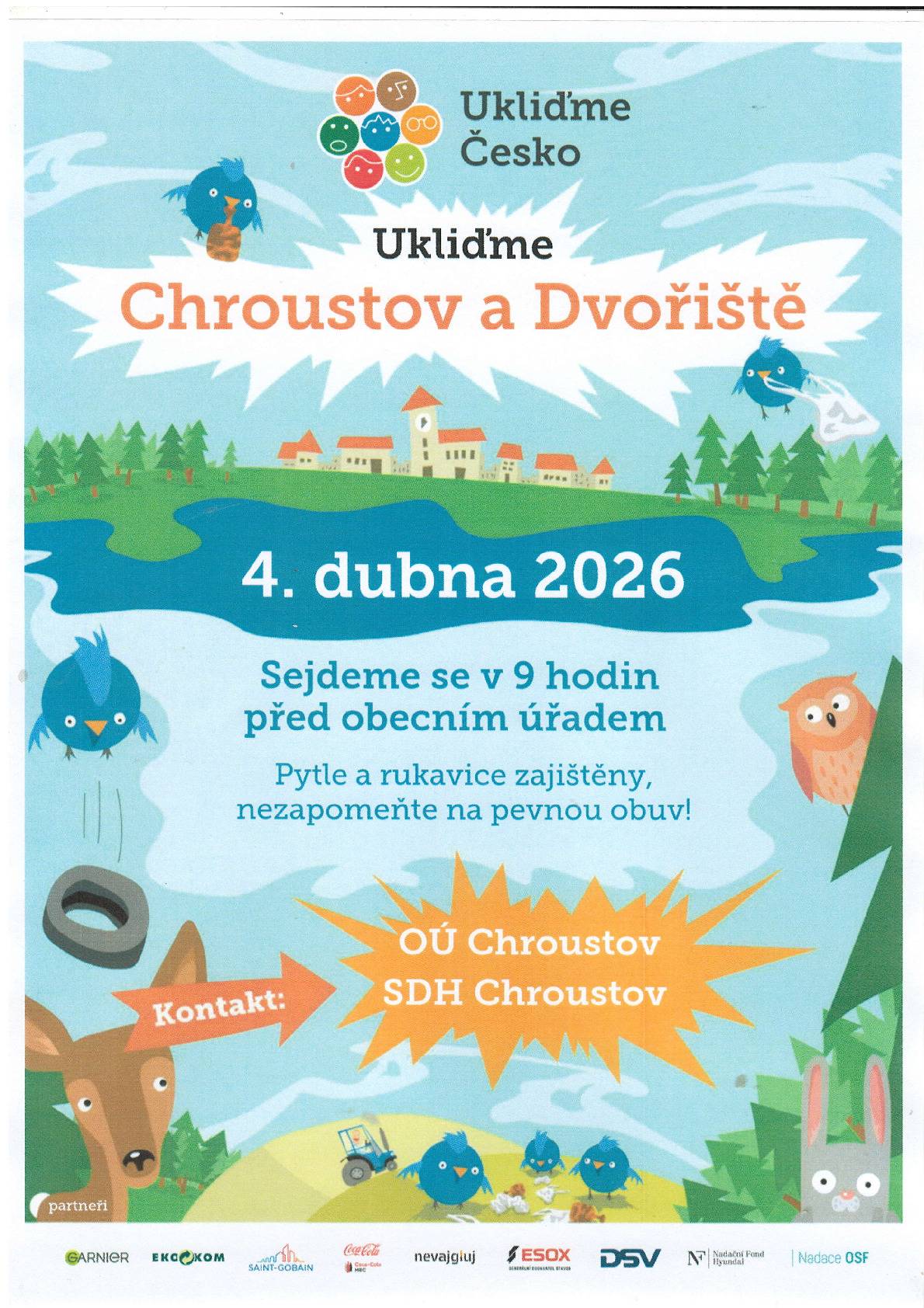 Na 4. dubna 2026 je plánována akce "Ukliďme Chroustov a Dvořiště". Sejdeme se v 9 hod. před Obecním úřadem. Pytle a rukavice zajištěny, nezapomeňte na pevnou obuv.
