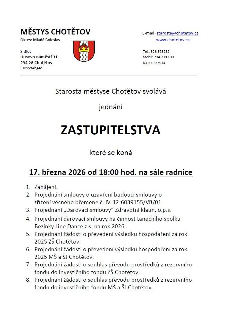 Dovolujeme si Vás pozvat na veřejné zastupitelstvo městyse Chotětov, které se koná v úterý 17.3.2026 od 18:00. Více informací viz pozvánka.