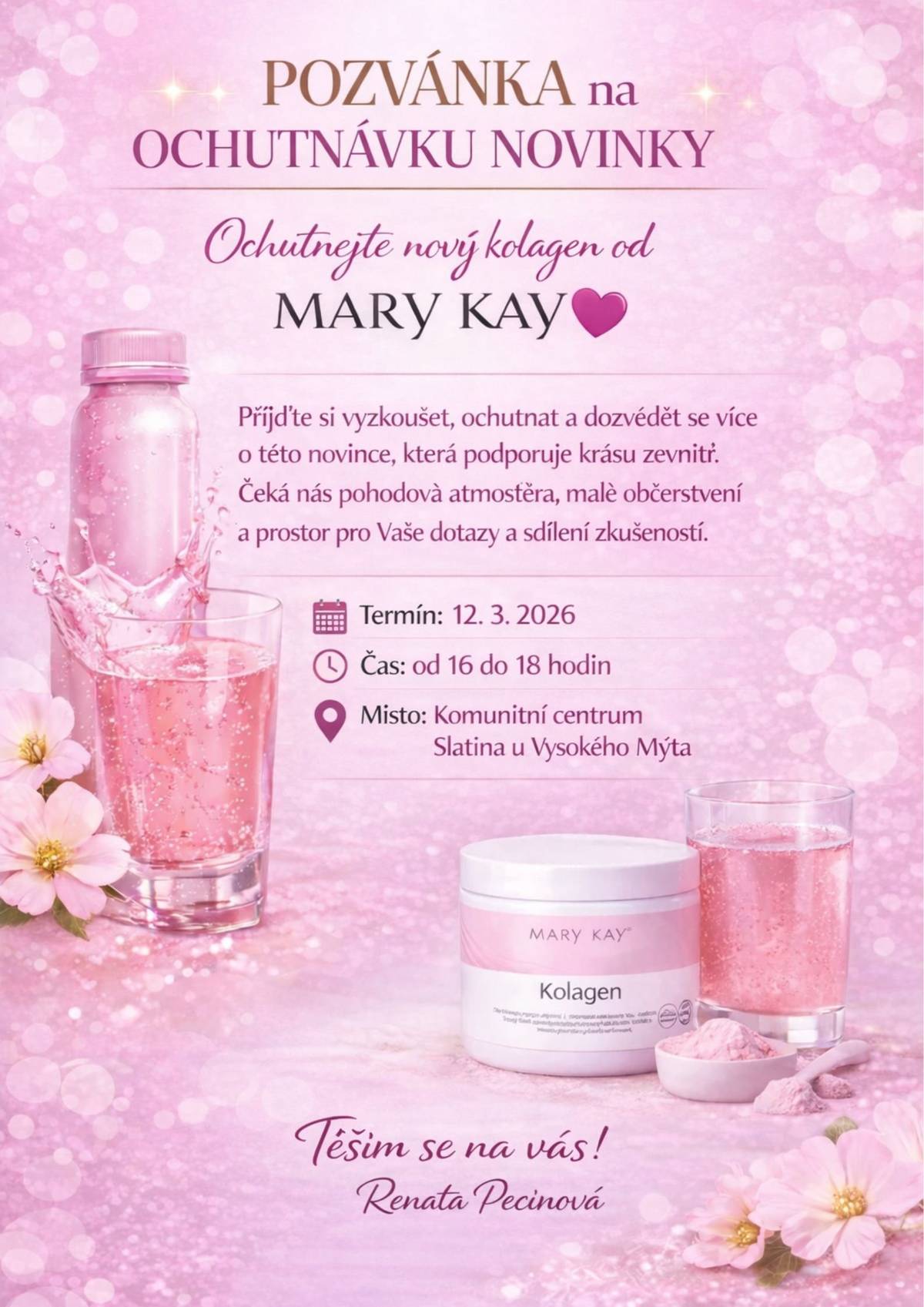 Zveme na setkání s Renatou Pecinovou a produkty firmy Mary Kay, které se uskuteční 12.3. od 16 do 18 hodin v komunitním centru při obecním úřadu.