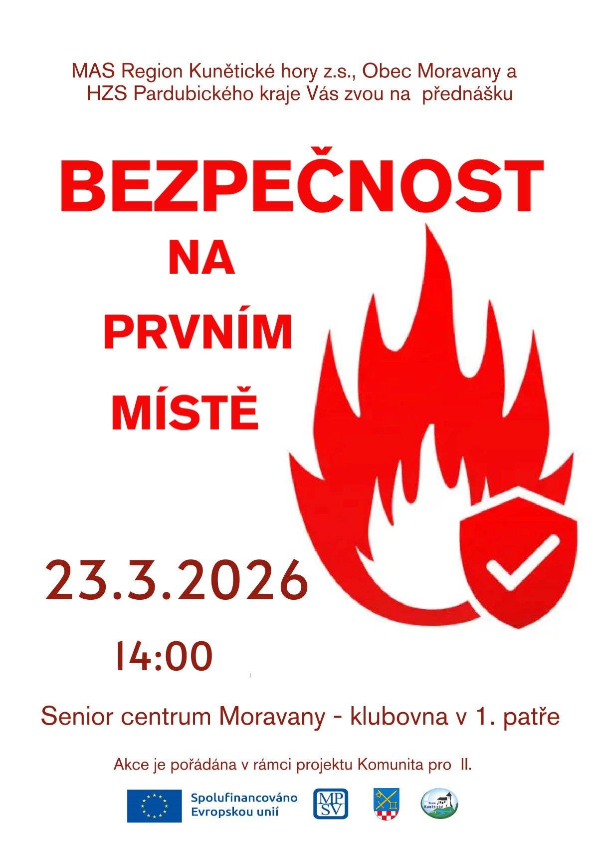 MAS Region Kunětické hory, Obec Moravany a HZS Pardubického kraje zvou na bsedu "Bezpečnost na prvním místě", která se koná 23.3.2026 od 14,00 hod. v klubovně v SC Moravany.