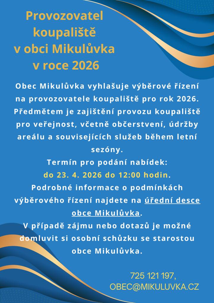 Výběrové řízení obce Mikulůvka na zakázku „Provozovatel koupaliště, Obec Mikulůvka pro rok 2026“.