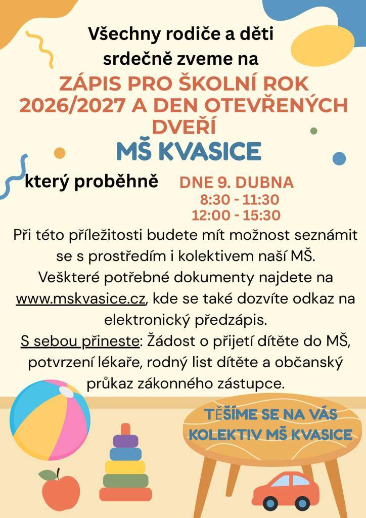 MŠ Kvasice zve 9.dubna 2026 všechny rodiče a děti na zápis pro školní rok 2026/2027 a den otevřených dveří v MŠ Kvasice.