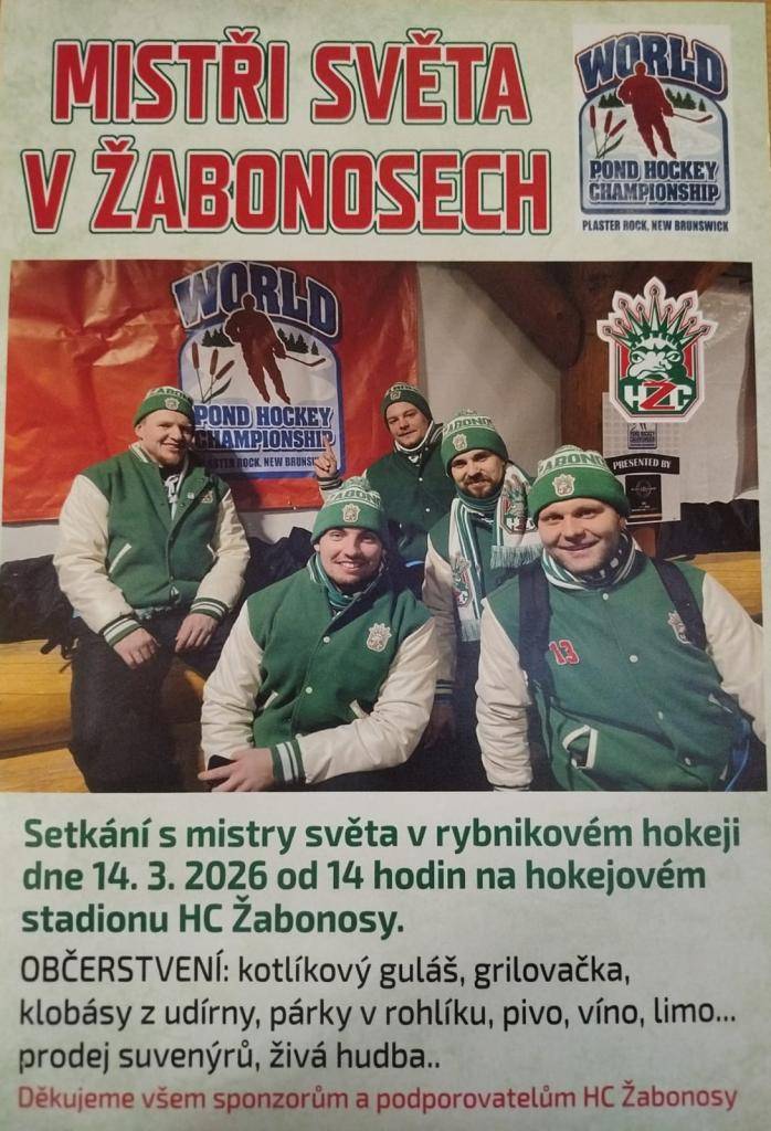 Dne 14.3.2026 od 14:00 proběhne setkání s mistry světa v rybníkovém hokeji na stadionu HC Žabonosy.