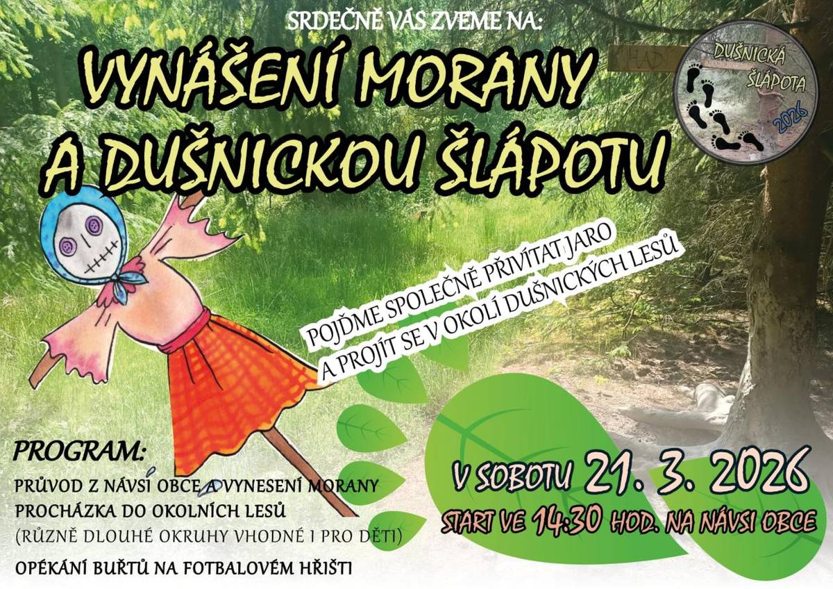 Pojďme společně přivítat jaro. Průvod s Moranou z návsi obce, vynesení Morany a následná procházka do okolních lesů.