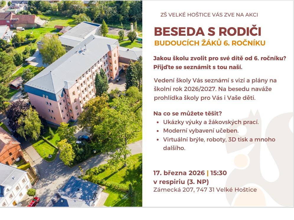 ZŠ Velké Hoštice zve rodiče budoucích žáků 6. ročníků na besedu a prohlídku školy.