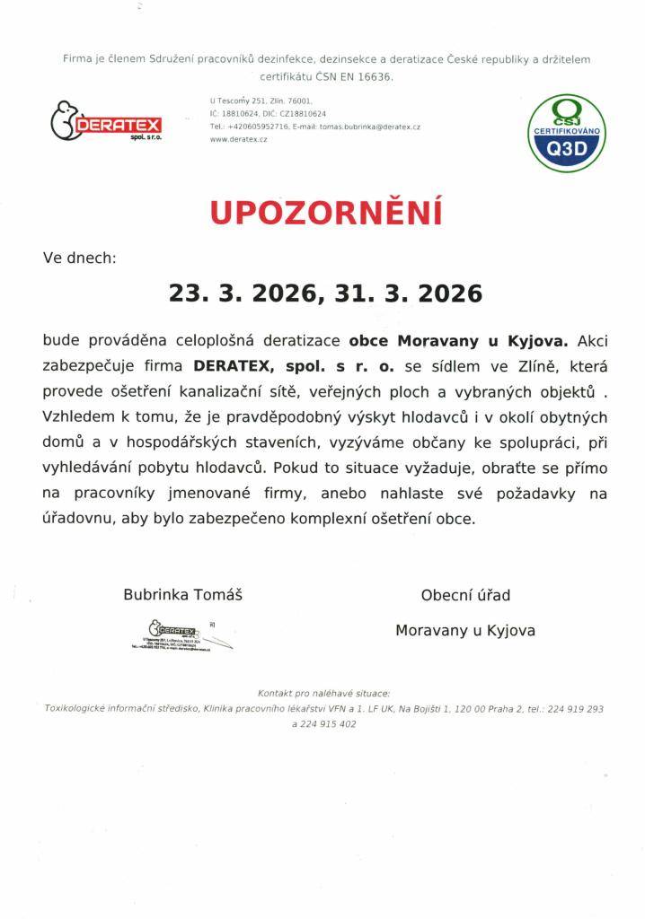 Oznamujeme občanům, že ve dnech 23.3  a 31.3.2026 bude prováděna celoplošná deratizace obce.
