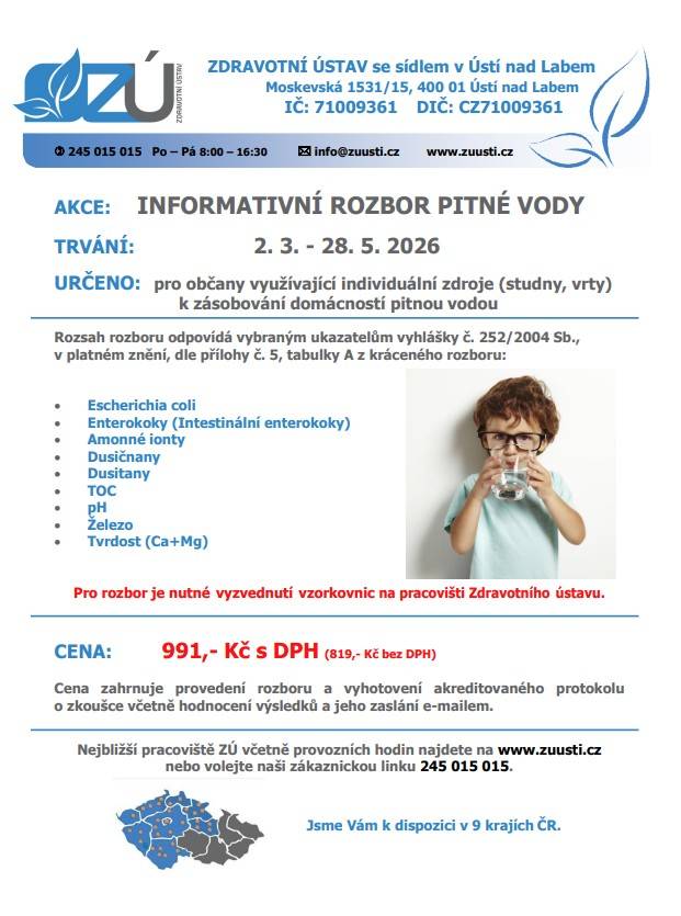 Od 2. března do 28. května 2026 probíhá na Zdravotním ústavu v Ústí nad Labem akce zaměřená na informativní rozbor pitné vody z individuálních zdrojů. Rozsah rozboru zahrnuje klíčové ukazatele, jako jsou Escherichia coli, dusičnany a tvrdost vody. Vzorkovnice je nutné vyzvednout na pracovišti ústavu