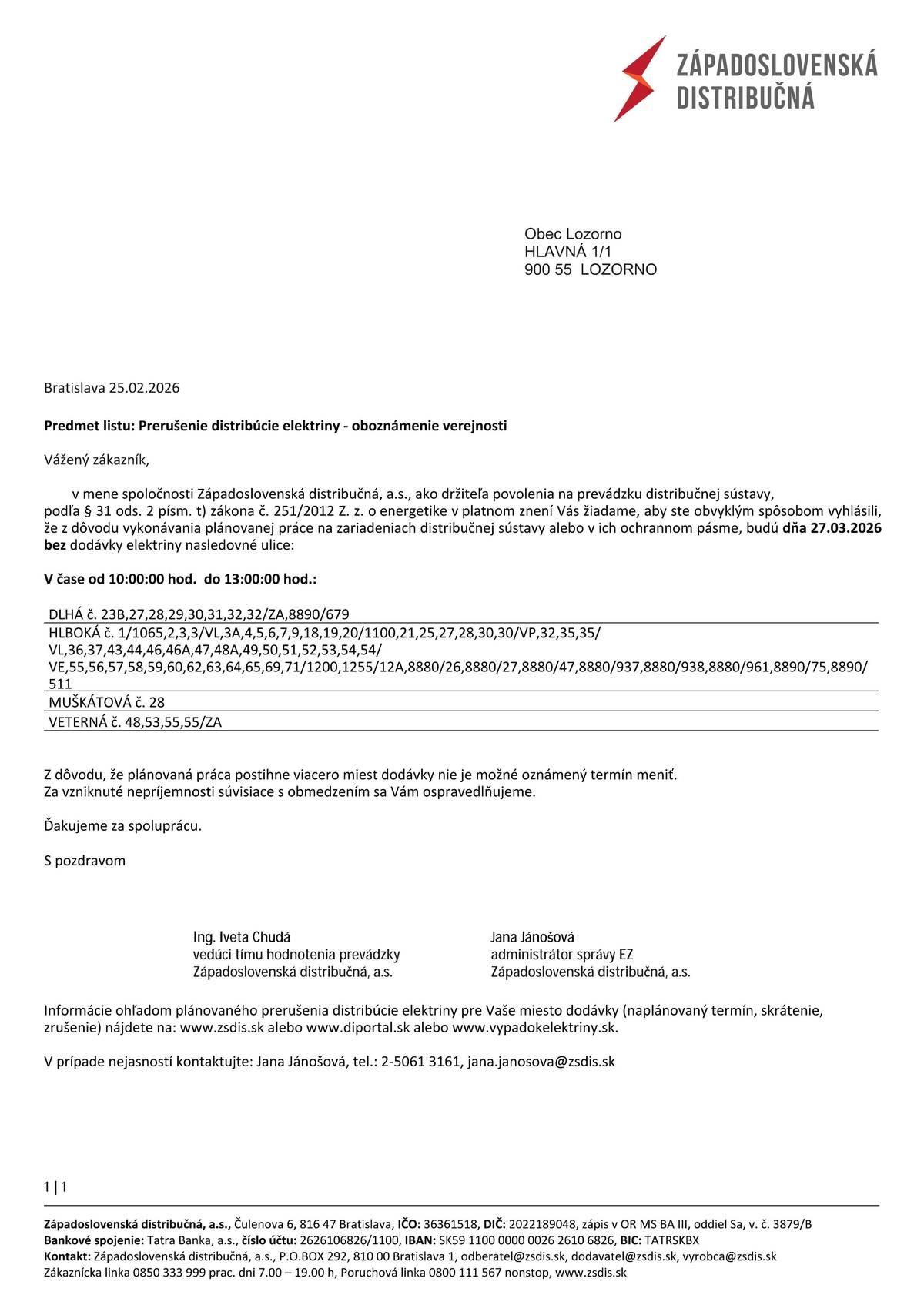 Prerušenie distribúcie elektriny dňa 27.03.2026 v čase od 10:00 do 13:00 na odberných miestach na uliciach Dlhá, Hlboká, Muškátová a Veterná.