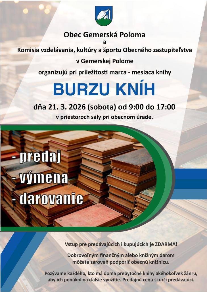 Obec Gemerská Poloma a Komisia vzdelávania, kultúry a športu organizujú burzu kníh 21. marca 2026 (sobota) od 09.00 do 17.00 hodiny.