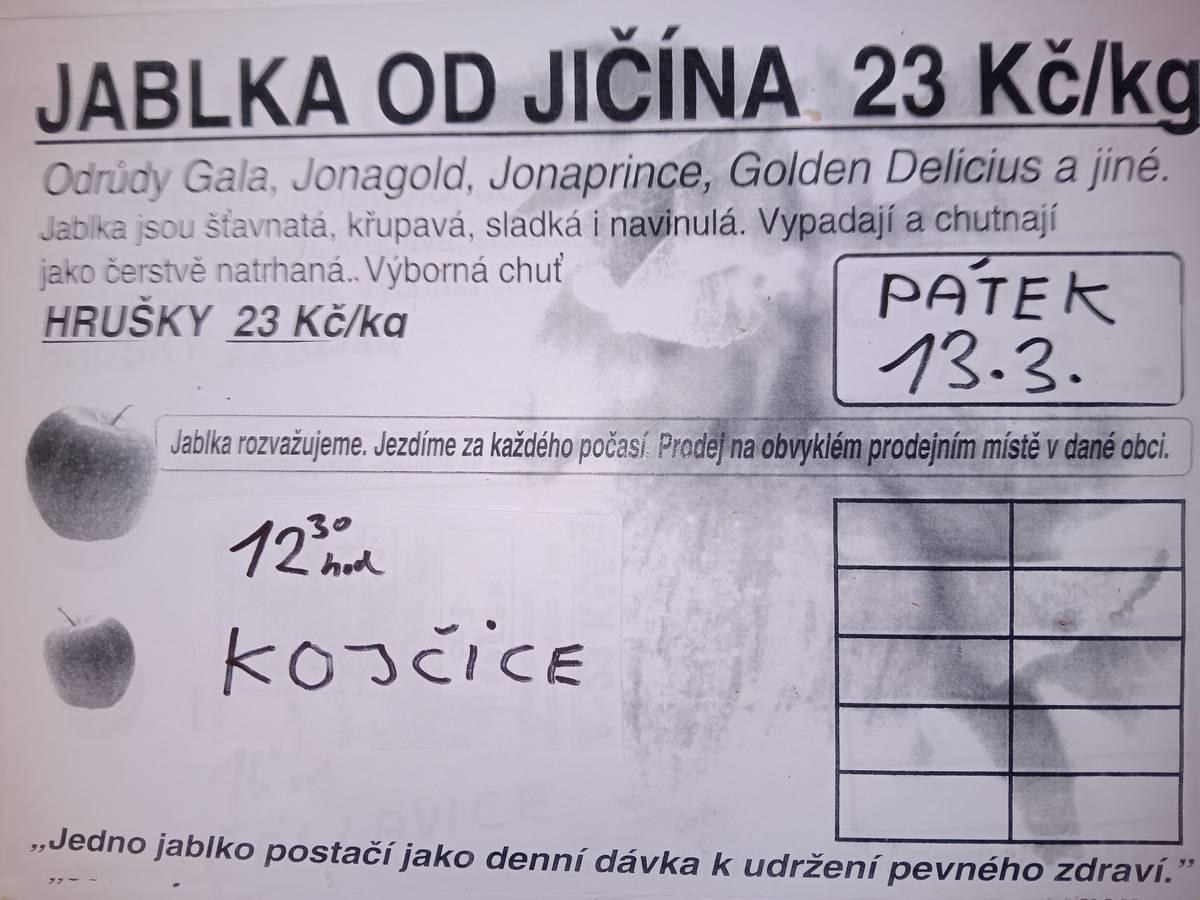 V pátek 13. 3. proběhne v Kojčicích ve 12,30 hodin prodej jablek od Jičína. 23,- Kč/kg.