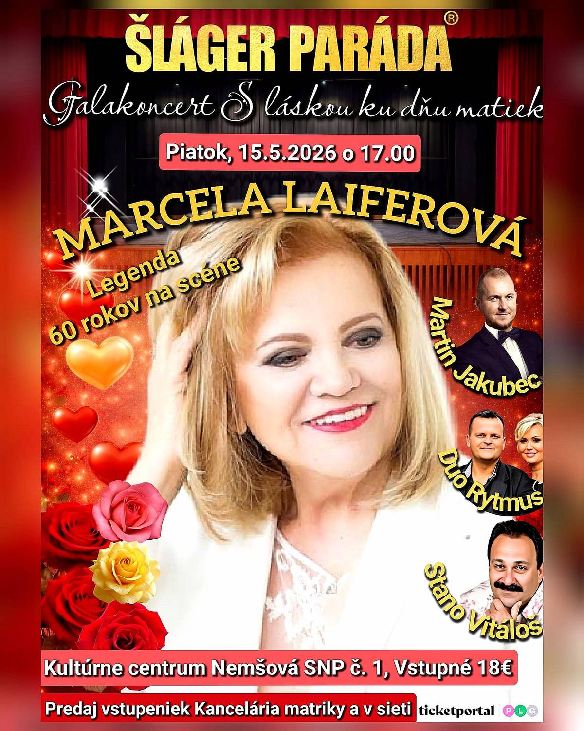 🎤Pod bielou alejou, Hrdá láska, Zvony už o 8 bijú či Lampy už dávno zhasli....  🎼Najväčšie hity Marcely Laiferovej zaznejú v piatok 15.5.2026 vo veľkej sále KC Nemšová...  🕺Programom vás bude sprevádzať spevák a moderátor Martin Jakubec a hostia: manželia Duo Rytmus a zabávač Stanislav Vitáloš.  🎫Predaj lístkov na mestskom úrade v Nemšovej (kancelária Matriky) ☎️0918 876 668 a v sieti: https://www.ticketportal.sk/event/SLAGER-PARADA