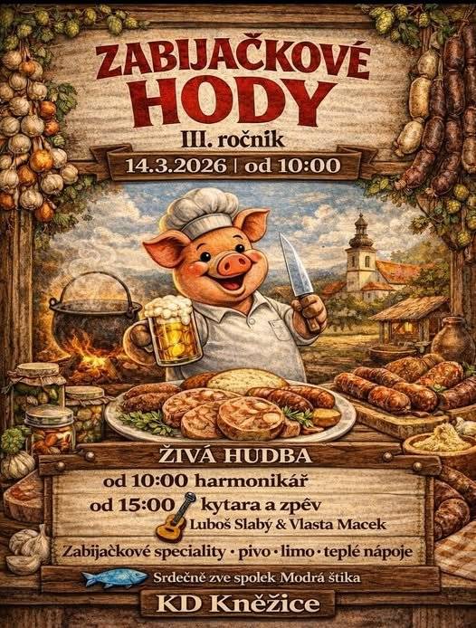 Spolek Modrá štika všechny srdečně zve na 3. ročník Zabijačkových hodů, které se budou konat v sobotu 14.3. od 10 h. v kulturním domě v Kněžicích.  Těšit se můžete na tradiční zabijačkové pochoutky, teplá jídla, která si můžete dát při doprovodu živé hudby v podobě harmonikáře, Vlasty Macka a Luboše Slabého.  Všechna jídla bude možné si zakoupit také s sebou domů.