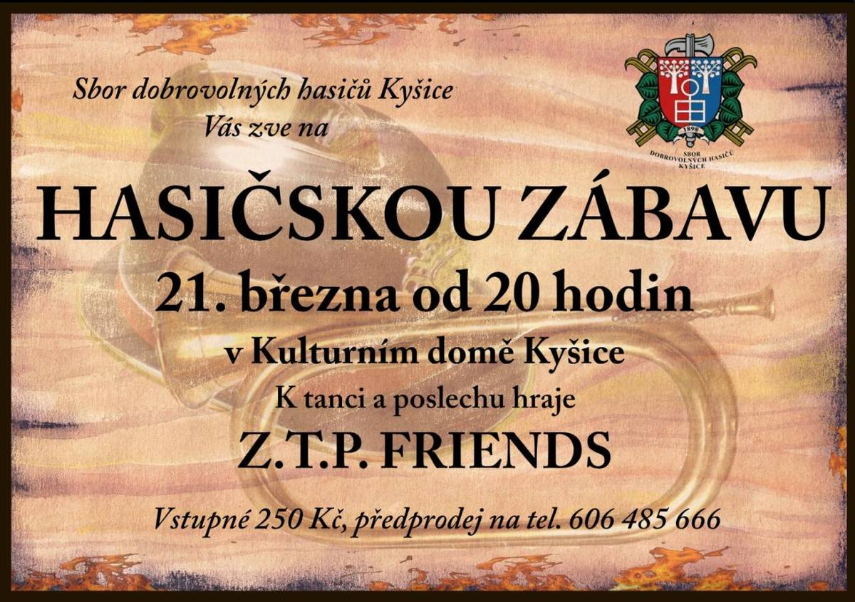 Akce se koná v kulturním domě Kyšice od 20 hodin.