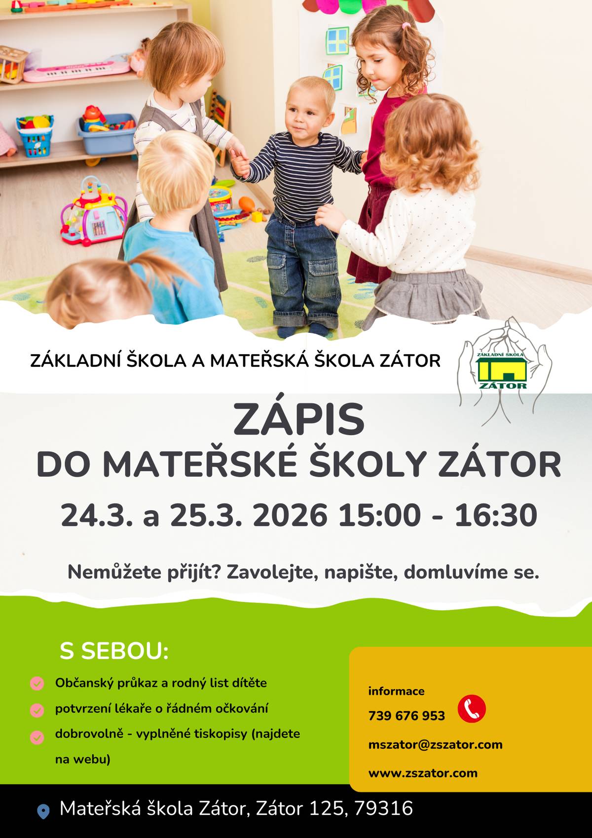 Mateřská škola Zátor oznamuje, že zápis proběhne ve dnech 24.3. a 25.3.2026 od 15:00 do 16:30 hod.