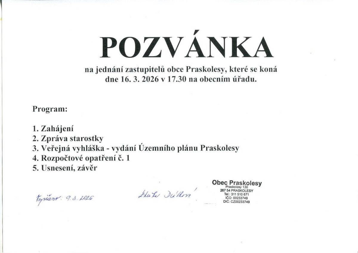 Vážení občané, dne 16.3.2026 v 17:30 se na obecním úřadu bude konat jednání zastupitelů obce Praskolesy. Program je na pozvánce v příloze a na úřední desce.