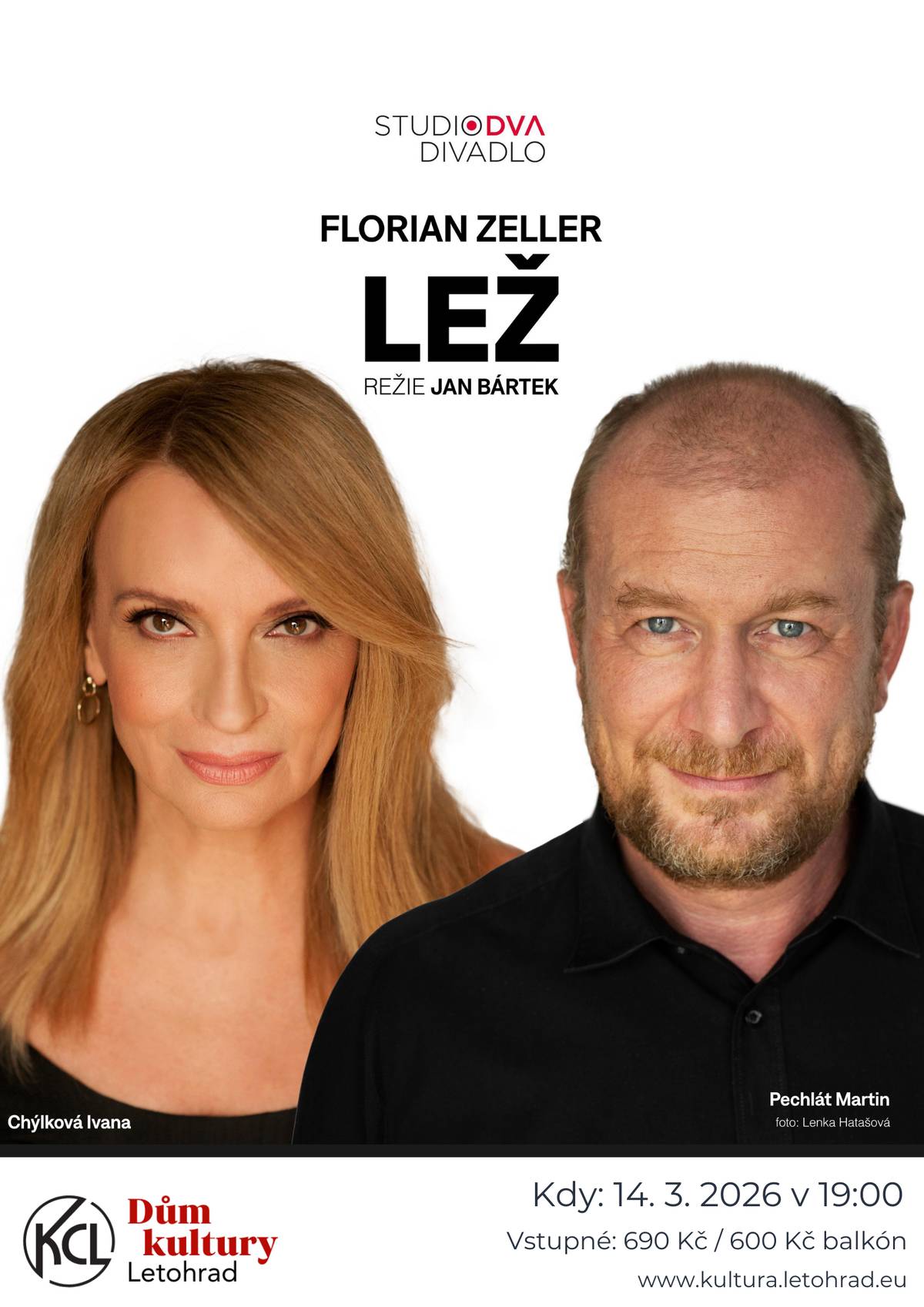 Posledních pár vstupebnek na divadla: Lež. 14. 03. 2026 v 19:00 hodin v domě kultury v Letohradě. Skvělá konverzační komedie bravurně balancující na tenké hranici milosrdné pravdy a nemilosrdné lži. Dva manželské páry a spousta lží ve jménu pravdy. Jak moc lžeme sami sobě a svým blízkým?   Věštkyně 01. 05. 2026 v 19:00 hodin v domě kultury v Letohradě. Přijďte se zasmát, pobavit a sledovat, jak se obyčejný den může změnit v neobyčejné dobrodružství! Divadelní soubor Na Fidlovačce přináší bláznivou komedii „Věštkyně“. Hlavní postavou je Helga, herečka, která byla vyhozena z divadla, protože už neodpovídá tradičním představám o herecké kráse. Pokud máte poukázku na naše pořady, přijďte jí využít.