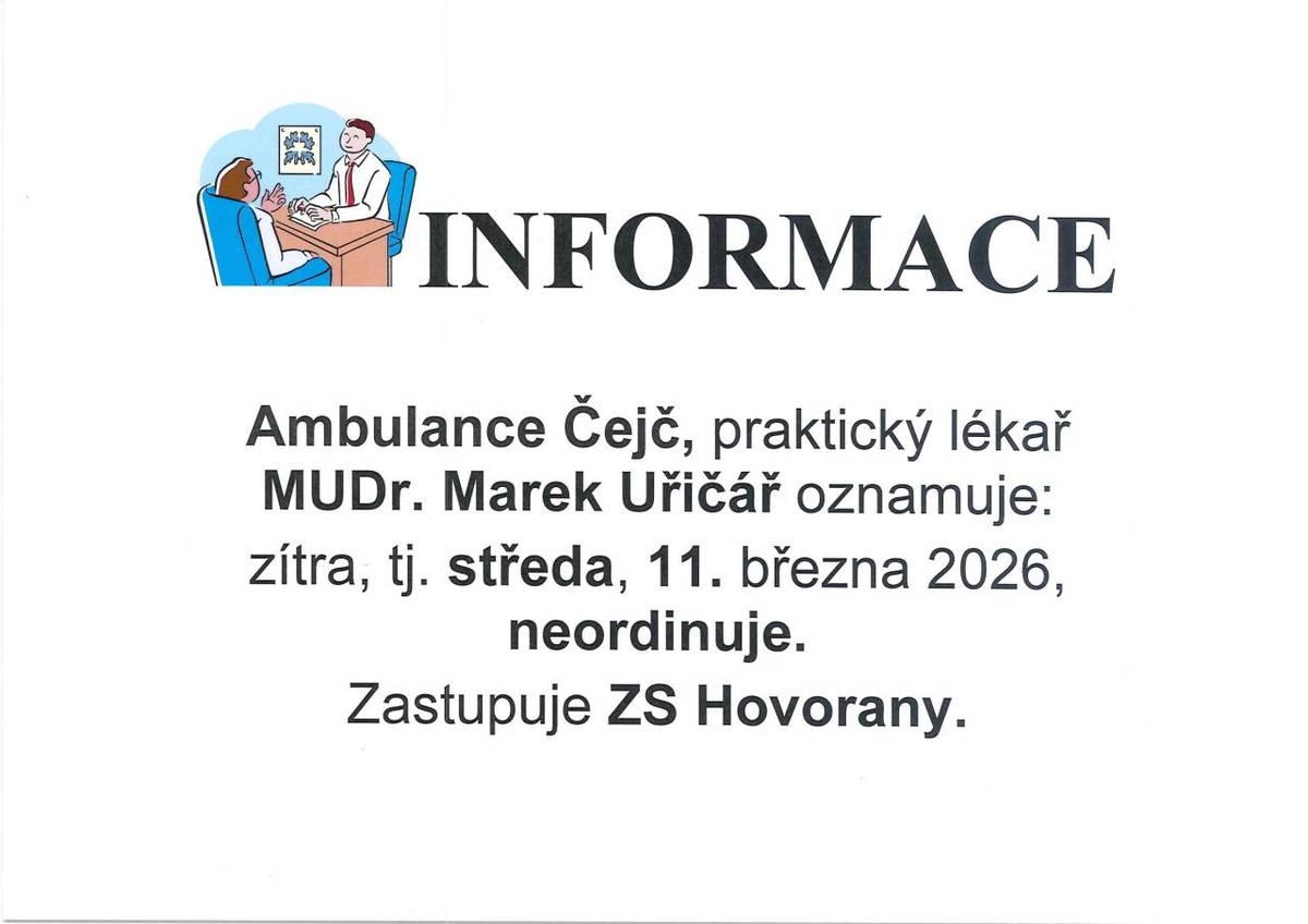 MUDr. Marek Uřičář oznamuje, že zítra, tj. středa 11. 3. 2026 neordinuje. Zastupuje ZS Hovorany.