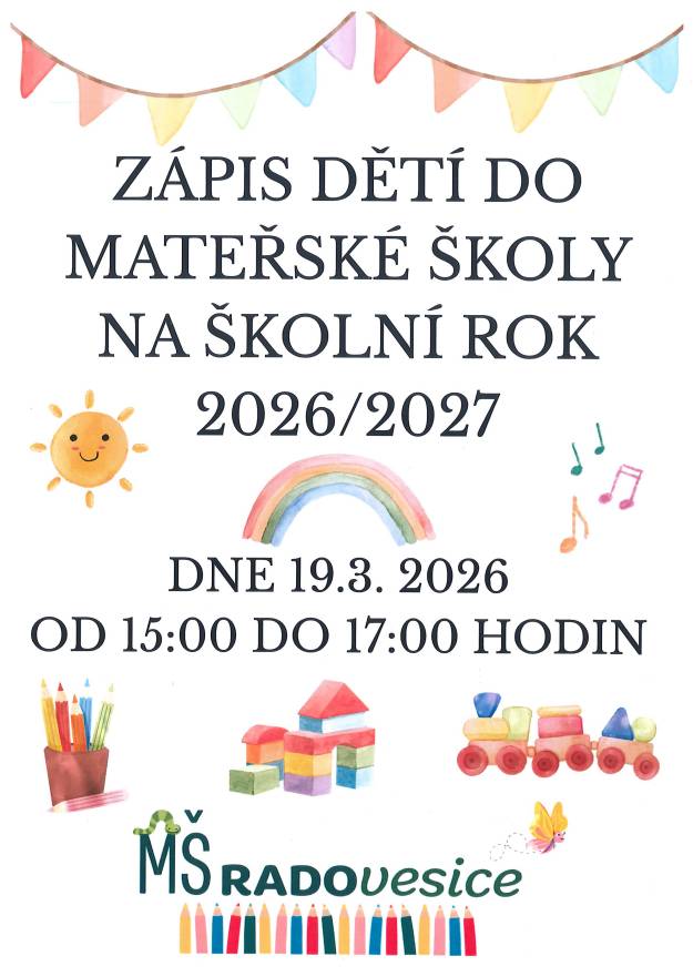 Zápis do mateřské školy Radovesice pro školní rok 2026/2027 se koná 19. srpna 2026 od 15:00 do 17:00 hodin.