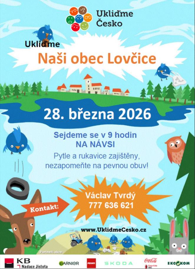 Zveme občany na tradiční jarní úklidovou akci "Ukliďme naši obec Lovčice". V sobotu 28. března v 9:00 hod na návsi v Lovčicích.
