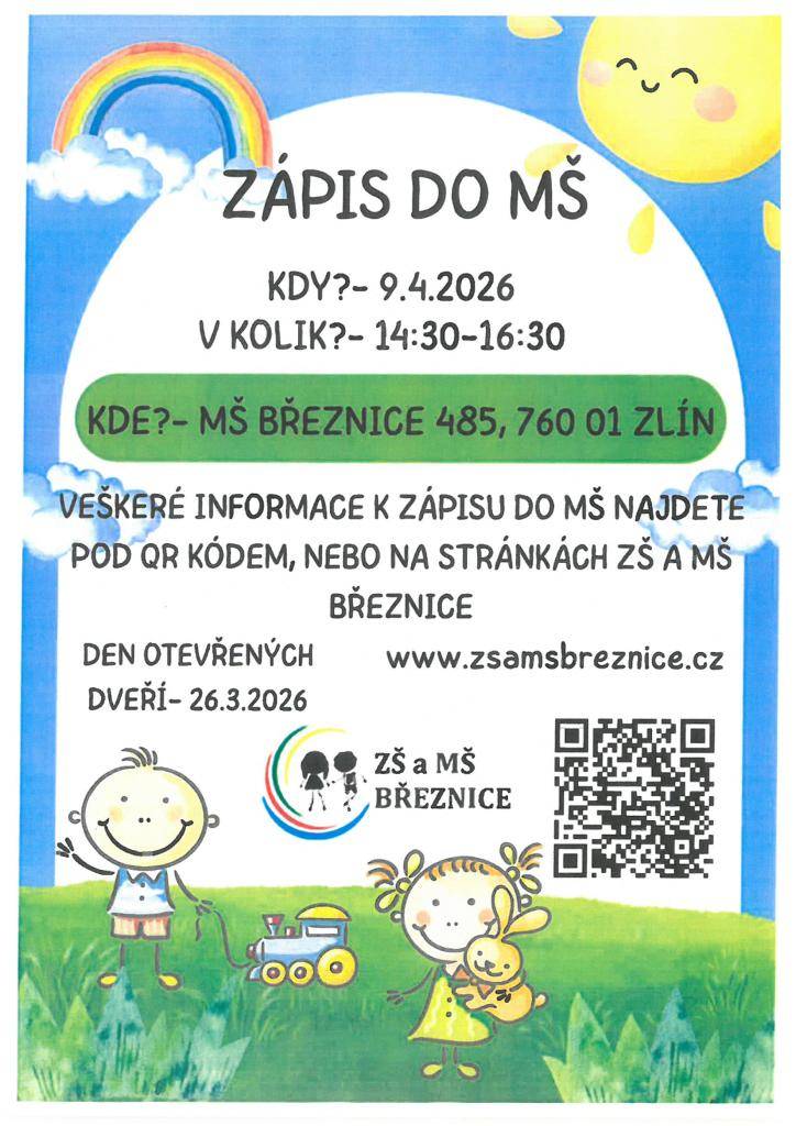 Zápis do MŠ Březnice proběhne ve čtvrtek, dne 09.04.2026 od 14:30 do 16:30 v budově mateřské školy (Březnice 485).