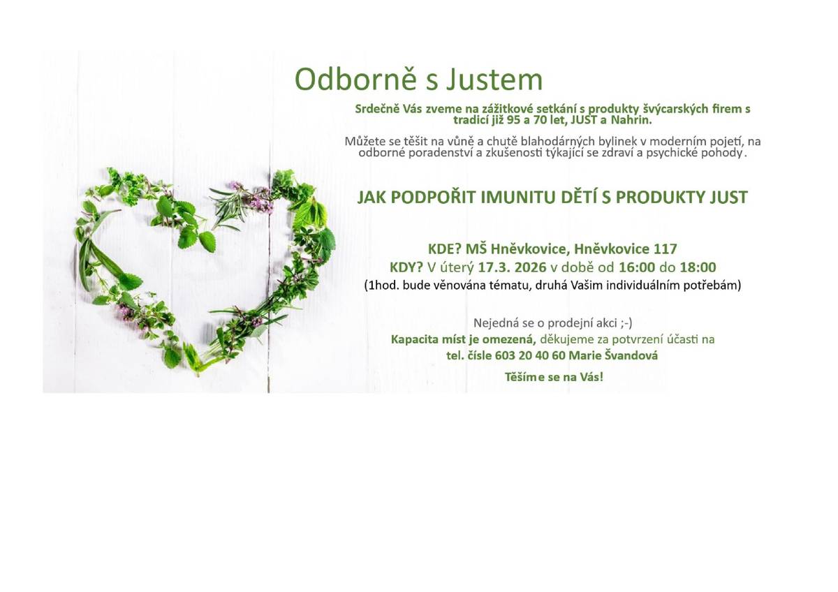 Zážitkové setkání v MŠ - Jak podpořit imunitu dětí s produkty JUST.  Kde: MŠ Hněvkovice Kdy: Út 17. 3. 2026 od 16:00 - 18:00