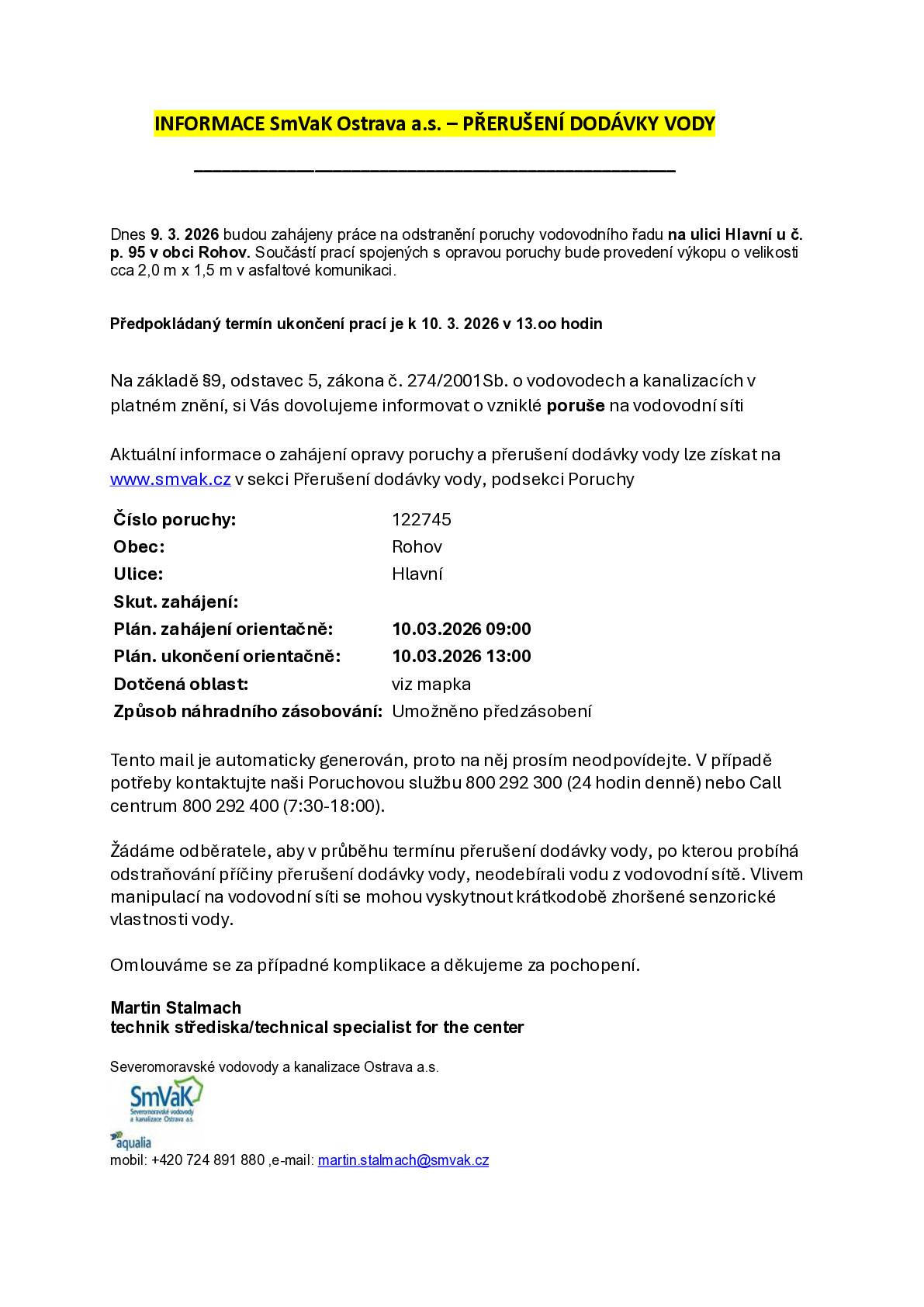 Společnost SmVak Ostrava a.s, informuje občany o přerušení dodávek vody v rámci obce Rohov dne 10.3.2026 v době od 09.00 - 13.00 hodin.