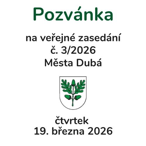 🏛️ Město Dubá zve obyvatele na veřejné zasedání Zastupitelstva města Dubá č. 3/2026. 📅 Kdy: čtvrtek 19. března 2026 od 11.00 📍 Kde: obřadní síň radnice, Masarykovo náměstí 138, Dubá Na programu budou mimo jiné témata související s chodem našeho města: • 📄 Kontrola plnění usnesení Zastupitelstva města Dubá č. 2/2026 • 💰 Informace o výsledku hospodaření města  k 28. 2. 2026 • 🧾 Návrh rozpočtového opatření č. 1/2026 • 🏗️ Výběr dodavatele zakázky „Volnočasový areál Dubá – inline dráha“  🤝 Budeme rádi za vaši účast.