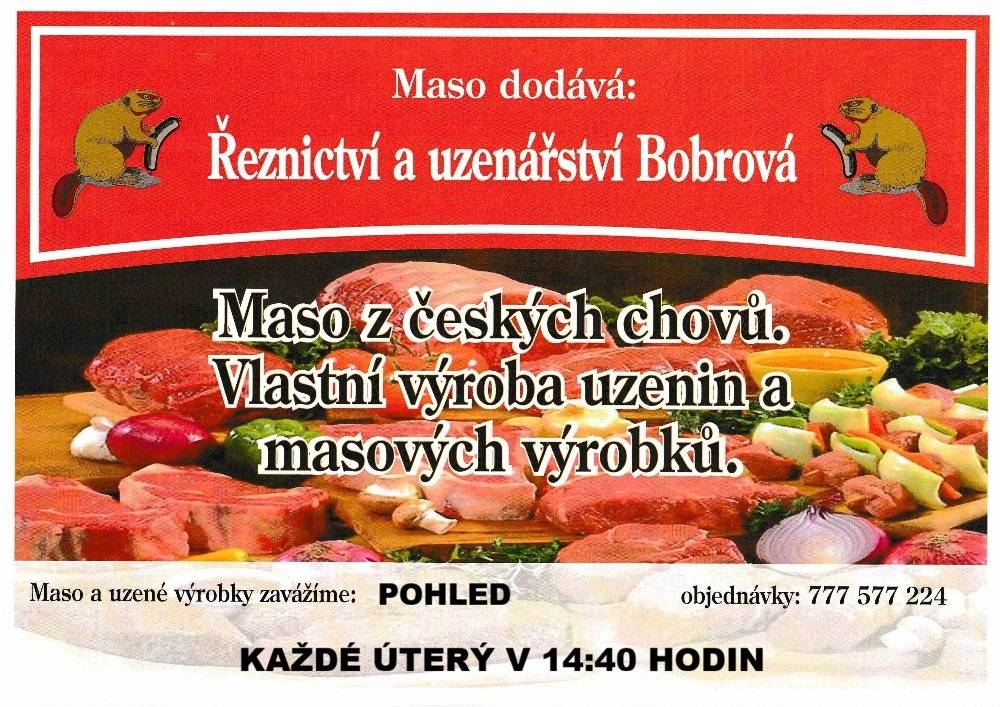 abízí své výrobky každé úterý ve 14:40 hodin. DNES VELIKONOČNÍ SPECIÁL V nabídce jsou uzené panenky, domácí uzeniny, kuřecí maso, zadní hovězí, kližka, výpečky, guláš, mleté maso, plec, kotlety, boky, krkovica, marinovaná krkovice a další sortiment Maso je české a výrobky domácí.