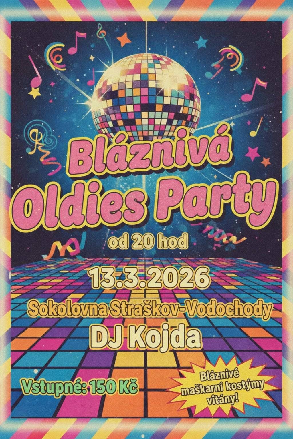 Važení spoluobčané, obec Straškov - Vodochody Vás srdečně  zve na Bláznivou Oldies party, která se koná 13.3.2026 od 20 hodin v Sokolovně ve Straškově. Hraje DJ Kojda, vstupné 150 Kč, Bláznivé kostýmy vítány.