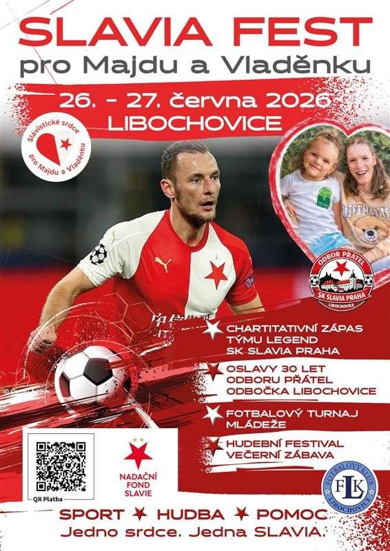 V pátek 27. června se v Libochovicích uskuteční charitativní zápas týmu legend SK Slavia Praha. Akce je součástí SLAVIA FESTU (26.–27. 6.) a zároveň oslav 30 let Odboru přátel SK Slavia Praha – odbočky Libochovice. Celá událost je pořádána na podporu děvčátek Majdy a Vladěnky. Pokud chcete pomoci, můžete přispět libovolnou částkou prostřednictvím QR kódu na plakátu. Veškeré vybrané peníze putují přes Nadační fond Slavia přímo jim. Součástí programu bude také fotbalový turnaj mládeže, hudební festival a večerní zábava. Přijďte podpořit dobrou věc a užít si skvělou atmosféru.
