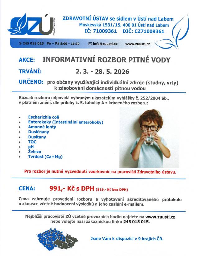 Zdravotní ústav v Ústí nad Labem zahájil akci zaměřenou na informativní rozbor pitné vody, která je určena pro občany využívající individuální zdroje, jako jsou studny a vrty. Rozbor probíhá od 2. března do 28. května 2026 a vyhodnocuje kvalitu vody na základě vybraných ukazatelů, včetně Escherichia