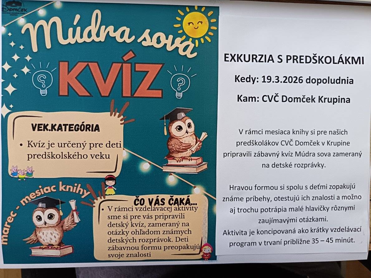 V rámci mesiaca knihy sa zúčastnia predškoláci kvízu Múdra sova, ktorý organizuje CVČ Domček v Krupine.