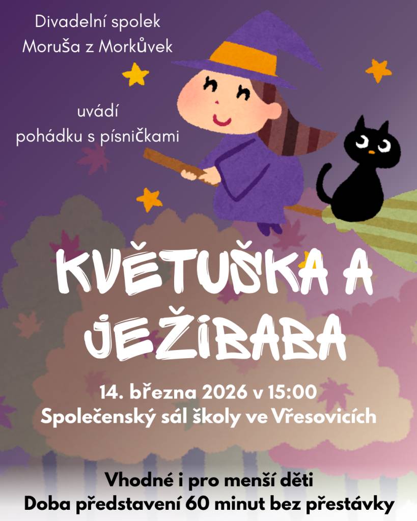 Pozvánka na divadelní představení, které proběhne ve společenském sále školy ve Vřesovicích.