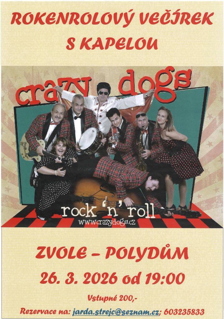 26.3. Rokenrolový večírek s Crazy Dogs. A možná přijde i Elvis.