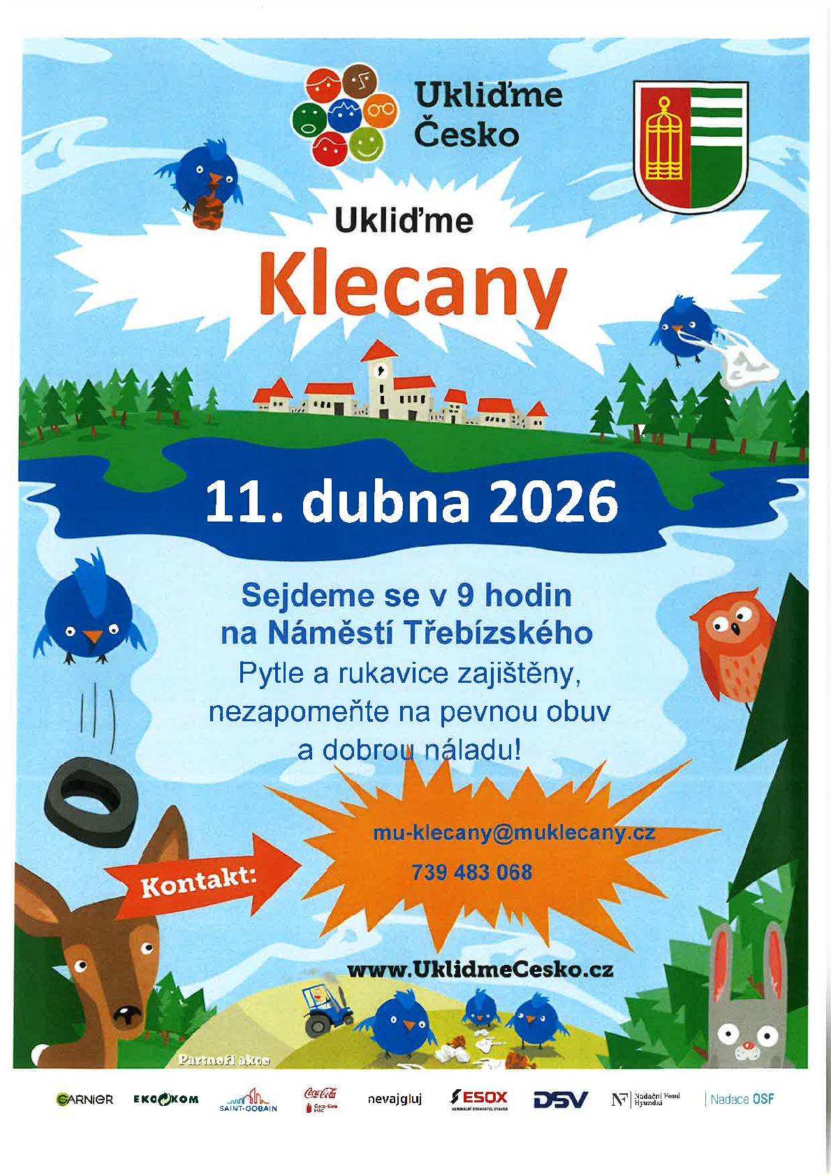 11. 4. 2026 od 9 hodin na Náměstí Třebízského v Klecanech proběhne tradiční akce Ukliďme Klecany. Pytle a rukavice budou zajištěny, nezapomeňte na pevnou obuv a dobrou náladu!