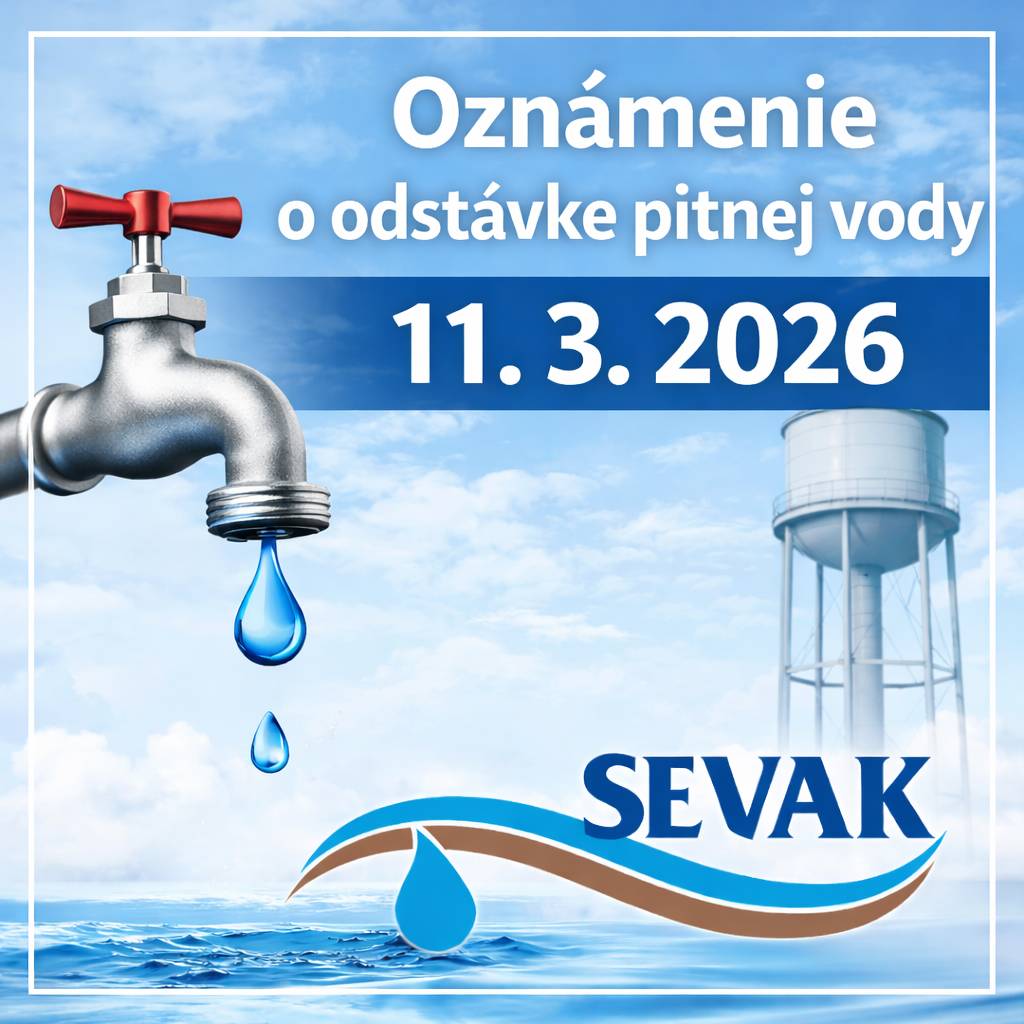 Spoločnosť SEVAK a.s. Žilina oznamuje občanom, že dňa 11. 3. 2026 od 7:00 hod. až do odstránenia poruchy dôjde k odstávke pitnej vody v celej obci, s výnimkou ulíc SNP a Generála Svobodu.
