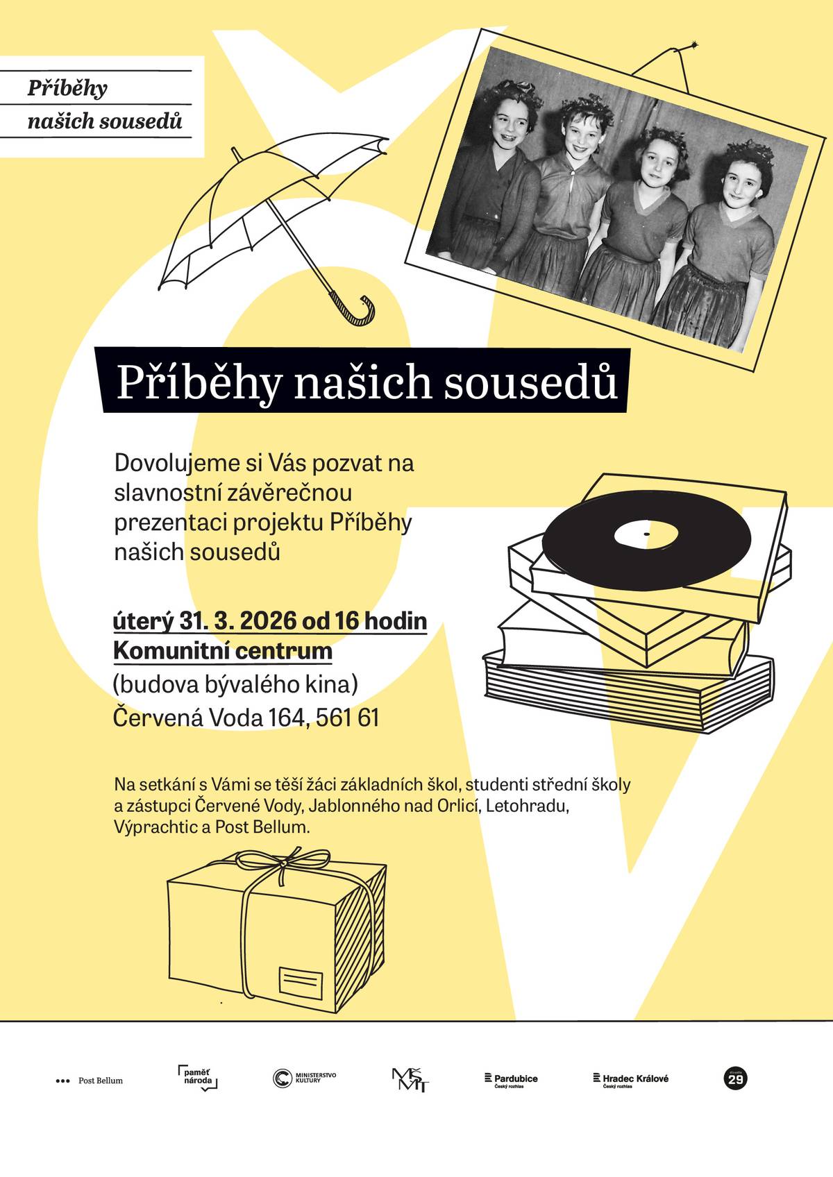 Zveme vás na slavnostní prezentaci projektu Příběhy našich sousedů, do kterého se zapojili také žáci Základní školy Jablonné nad Orlicí. Během několika měsíců žáci zpracovávali životní příběh pamětnice z Jablonného nad Orlicí. Výsledky své práce představí na závěrečné prezentaci projektu, která se uskuteční v úterý 31. března 2026 od 16 hodin v Komunitním centru v Červené Vodě. Více informací naleznete na přiloženém plakátu akce.