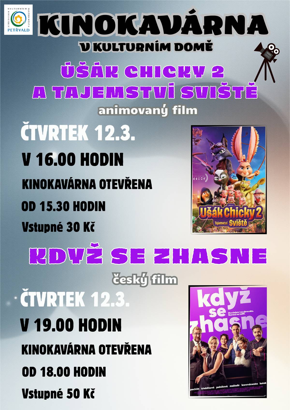 Srdečně zveme ve čtvrtek 12. 3. 2026 do Kinokavárny v KD. Promítat se bude od 16:00 animovaný film UŠÁK CHICKY 2 A TAJEMSTVÍ SVIŠTĚ a od 19:00 český film KDYŽ SE ZHASNE. Sál bude otevřen od 15:30 pro děti a od 18:00 pro dospělé. Občerstvení zajištěno, vstupné na dětský film 30 Kč a na film pro dospělé 50 Kč. Platba pouze v hotovosti.