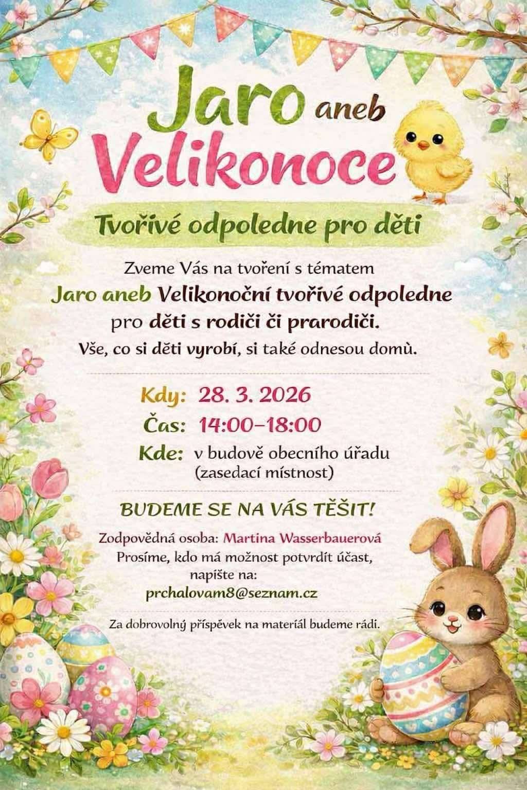 Srdečně Vás zveme na tvořivé odpoledne pro děti, které se uskuteční 28.3.2026 od 14:00 v zasedací místnosti OÚ.