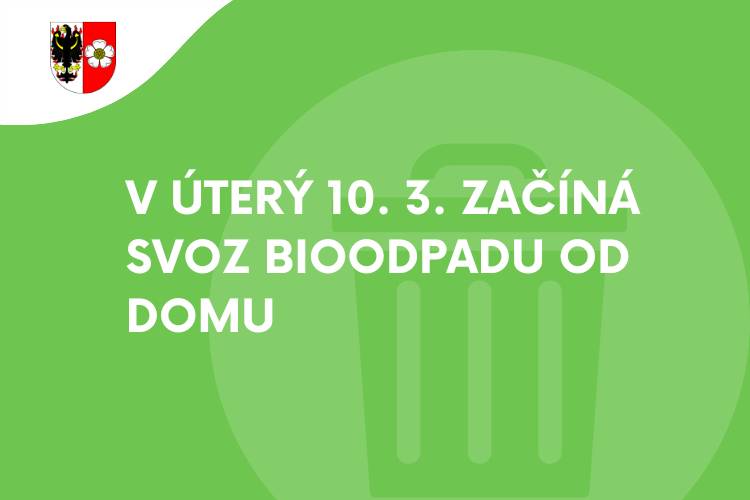 Od úterý 10. března 2026 začíná pravidelný svoz bioodpadu z biopopelnic přímo od rodinných domů.