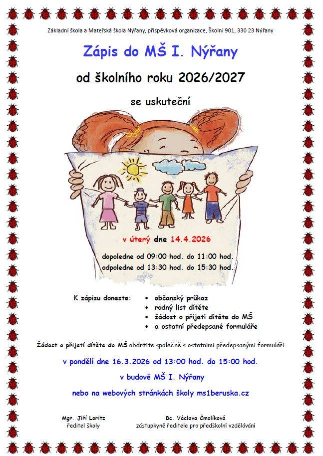 Zápis do Mateřské školy Nýřany I. Beruška se koná v úterý 14.04.2026 v době 09:00-11:00 a 13:30-15:30.