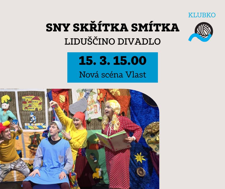 15. 3. 2026 • Sady Bedřicha Smetany • od 15 hodin  Příběh pro malé zlobindy o tom, proč některé děti zlobí. Děj se odehrává ve skladu snů. Děti se snadno sžijí s hlavní postavou příběhu – zlobivým skřítkem Smítkem, který není zlý, jen se neumí správně prosadit a napáchá řadu rošťáren. Když se ale jeho známý dostane do nebezpečí, náš Smítko neváhá a ihned riskuje jen proto, aby zachránil kamaráda. To se mu nakonec podaří. Všichni kolem začnou Smítka obdivovat a Smítko zjistí, že mít kamarády je báječná věc.    VSTUPENKY ZDE: Prodejní systém / Národní dům Frýdek-Místek | Sny skřítka Smítka