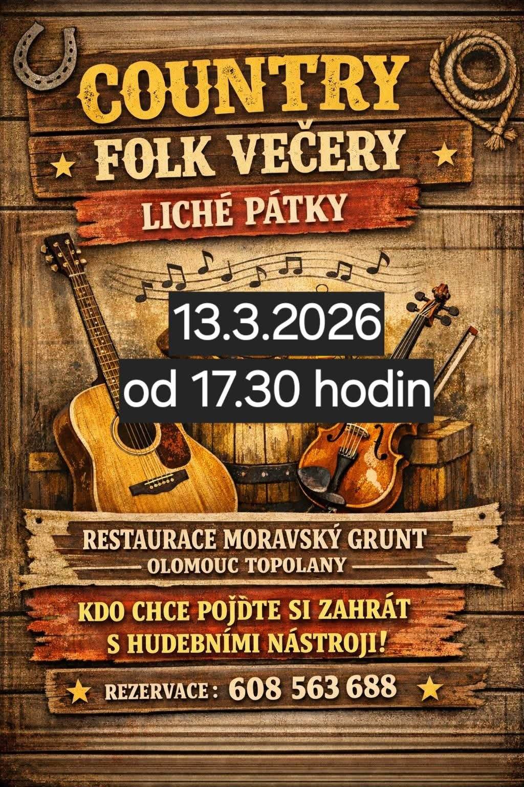 Milovníci dobré muziky, březen v Moravském Gruntu v Topolanech bude žít! Máme pro vás hned tři skvělé akce, na kterých nesmíte chybět. Stačí si vybrat (nebo přijít na všechny!): 🎸 13. března od 17:30 – Country & Folk večer Tradiční páteční setkání pro všechny, co si chtějí poslechnout poctivou muziku. A pozor – pokud hrajete na nějaký nástroj, vezměte ho s sebou a přidejte se k nám!   Vstupné: Dobrovolné   💃 20. března od 18:00 – Odpolední čaj z Gruntu Taneční zábava pro dříve narozené i všechny ostatní, kteří mají rádi pohyb. K tanci a poslechu zahraje skvělá kapela OTĚŽE. Přijďte se provětrat na parket!   Vstupné: 200 Kč   🎻 27. března od 18:00 – Velká Jam Session s Pokus bandem Chcete si zahrát s profesionály? Kapela Pokus band povede večer plný českého country, folku i blues. Zpěvníky budou k dispozici, nástroje s sebou!   Vstupné: Do klobouku   Restaurace Moravský Grunt, Olomouc – Topolany. 📞 Rezervace míst: 608 563 688.