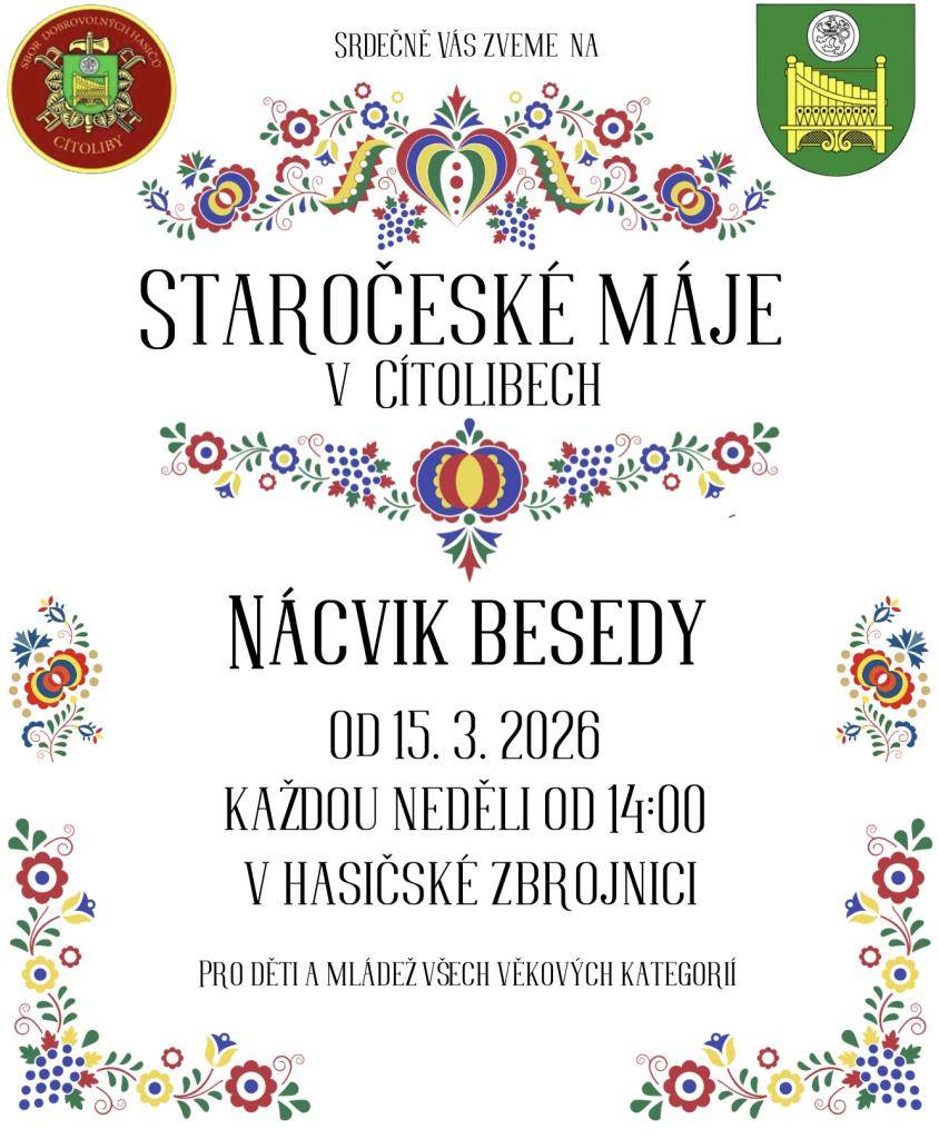 Nácvik Besedy bude probíhat od 15.3.2026 každou neděli od 14:00 hodin v hasičské zbrojnici v Cítolibech.