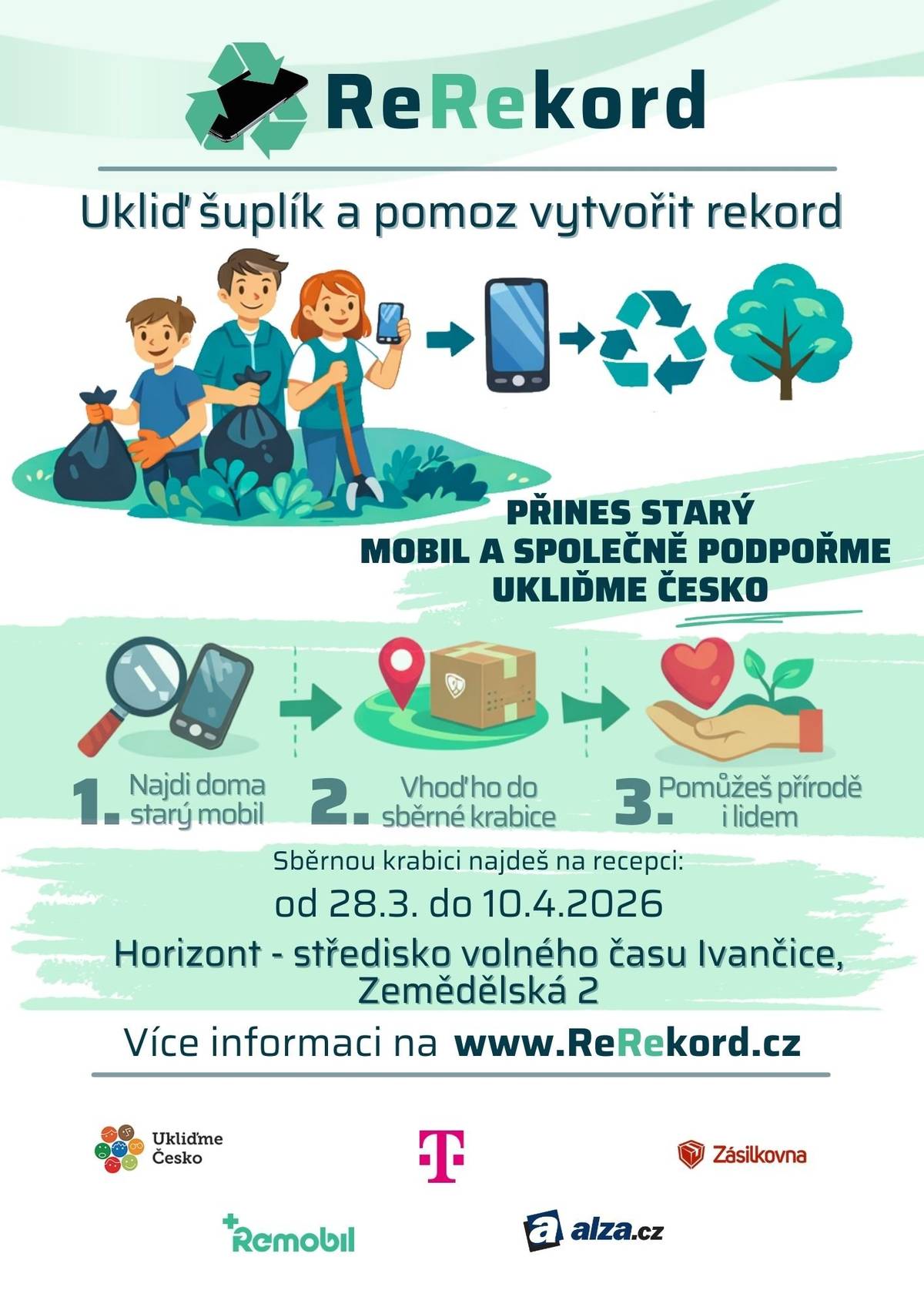 V rámci akce Ukliďme Česko se koná sběr starých mobilů.Máte doma starý mobil? A chcete jej bezpečně zlikvidovat? Můžete ho vložit do připraveného sběrného boxu u recepce na Horizontu - střediska volného času Ivančice, Zemědělská ulice v Ivančicích ve dnech od 28.32026 do 10.4.2026.