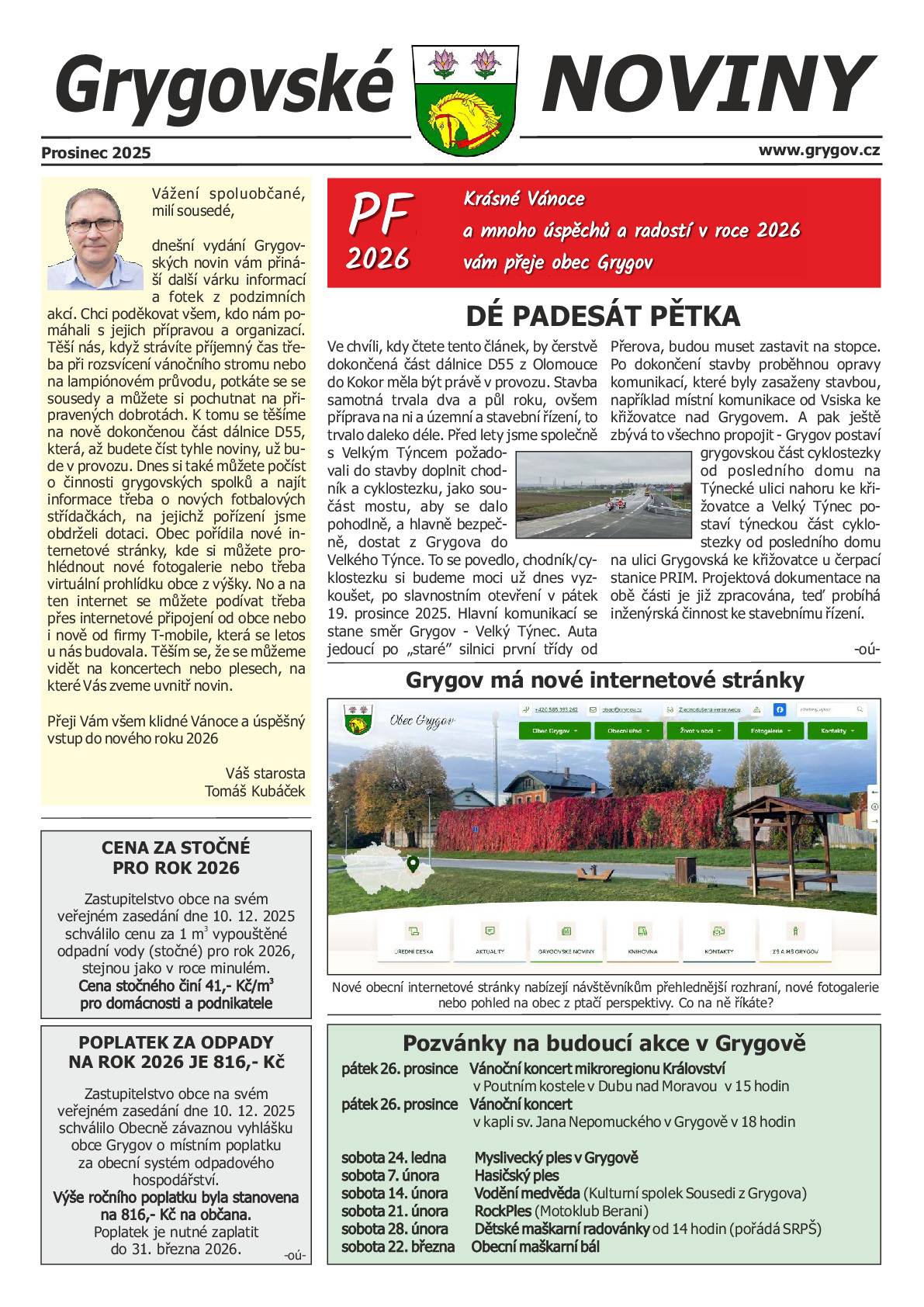 Vážení občané, právě jste obdrželi první testovací zprávu z aplikace MUNIPOLIS v Grygově. Prosím, neodpovídejte na ni. Děkujeme.